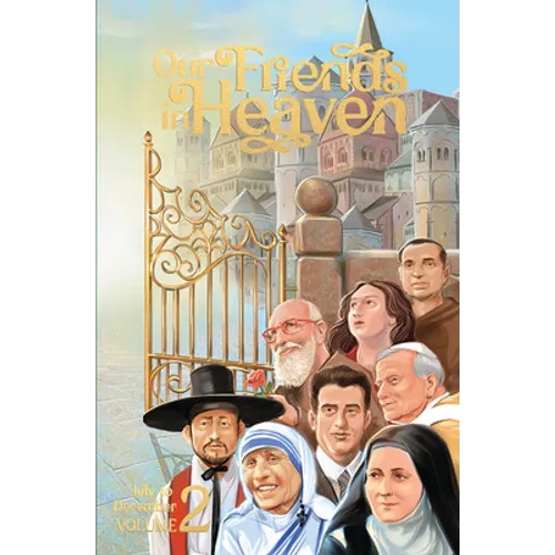 Our Friends in Heaven Vol 2