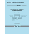 Communication and Localization in Uwb Sensor Networks: A Synergetic Approach
