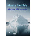 Mostly Invisible