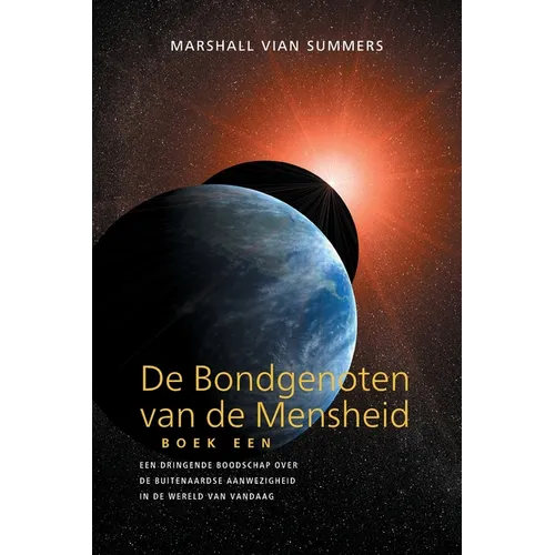 DE BONDGENOTEN VAN DE MENSHEID, BOEK EEN (The Allies of Humanity, Book One - Dutch Edition)