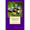Manuale della Compagnia Filosofica: Principi, procedure, esercizi