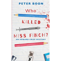 Who Killed Miss Finch?: A quirky whodunnit with a heart