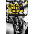 People of Asia Say No to Nuclear Power: No Nukes Asia Forum, Japan
