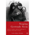 Staging Gertrude Stein: Absence, Culture, and the Landscape of American Alternative Theatre
