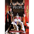 Crown and People: British Coronations and the Shaping of National Identity 973-2023