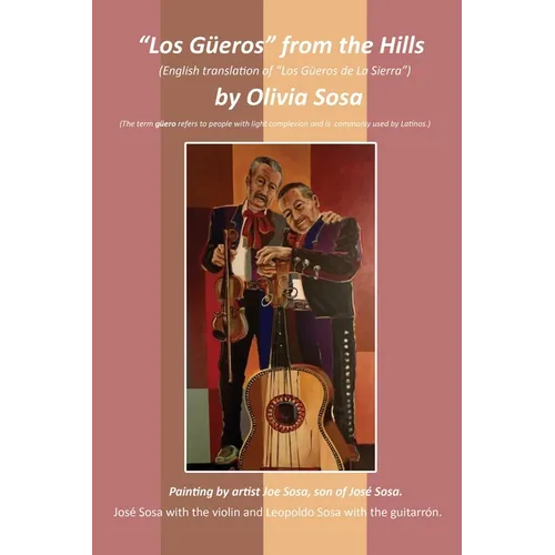 "Los Güeros" from the Hills: (English translation of "Los Güeros de La Sierra")