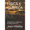 Física Y Química: Preparación y ayuda para el nuevo curso (3)