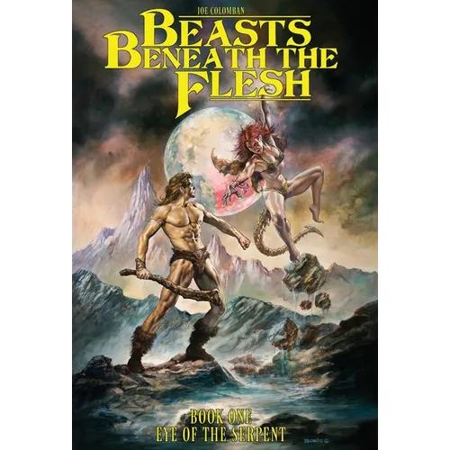 Beasts Beneath the Flesh: Book One Eye of the Serpent