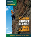Classic Front Range Trad Climbs: Multi-Pitch Routes 5.4-5.8