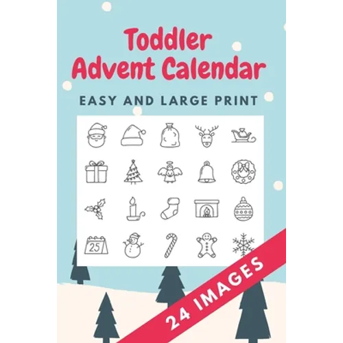 Toddler Advent Calendar: Countdown to Christmas Advent Calendar For Kids - Gift for Christmas - Activities for Children Preschoolers - Toddler