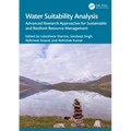 Water Suitability Analysis: Advanced Research Approaches for Sustainable and Resilient Resource Management