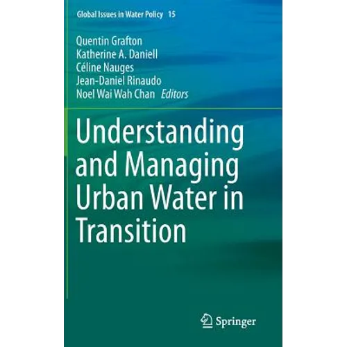 Understanding and Managing Urban Water in Transition