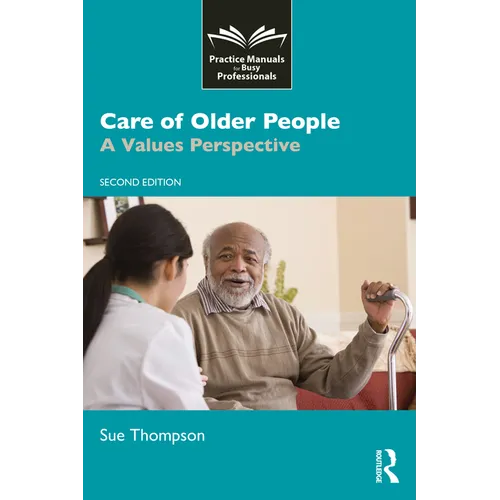 Care of Older People: A Values Perspective