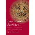 Boccaccio's Florence: Politics and People in His Life and Work