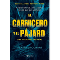 El Carnicero Y El Pájaro / The Butcher and the Wren