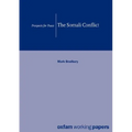 The Somali Conflict: Prospects for Peace