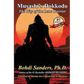 Musashi's Dokkodo: The Way of the Lone Warrior