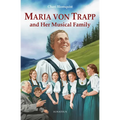 Maria Von Trapp and Her Musical Family