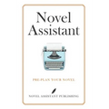 Novel Assistant: Pre-Plan Your Novel