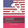 American Kulak: The Left's Control of Washington and America's Socialist Progressive Future
