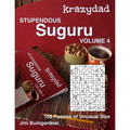 Krazydad Stupendous Suguru Volume 4: 108 Puzzles of Unusual Size