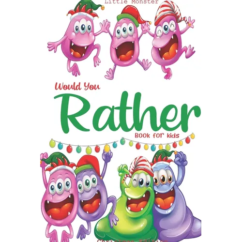 Would you rather game book: Ultimate Edition: A Fun Family Activity Book for Kids Boys and Girls Ages 6, 7, 8, 9, 10, 11, and 12 Years Old - Best