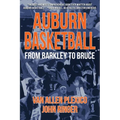 Auburn Basketball: From Barkley to Bruce