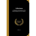 Collectanea: A Collection and Exposition of the Things Relating to the Two Adams ..
