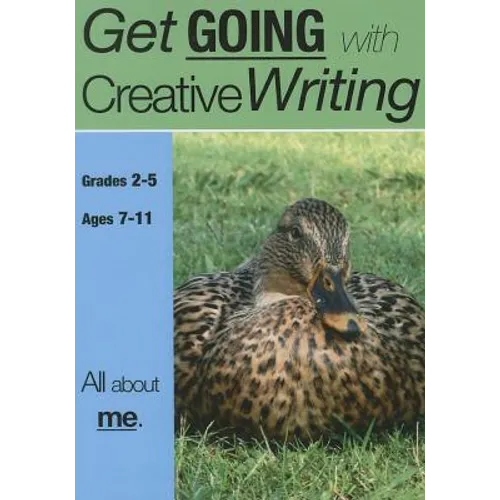 All About Me: Get Going With Creative Writing Series (US English Edition) Grades 2-5