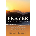 Prayer Templates: Simplified Requests for Messy Times