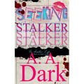 Seeking Stalker: The A. A. Dark Version