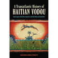Transatlantic History of Haitian Vodou: Rasin Figuier, Rasin Bwa Kayiman, and the Rada and Gede Rites