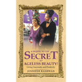 A Sequel to the Secret to Ageless Beauty!: Living Graciously and Positively