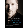 Sii Te Stesso, Cambia Il Mondo - Being You, Changing the World - Italian (Hardcover)