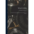 Watches: the Paul M. Chamberlain Collection at the Art Institute of Chicago