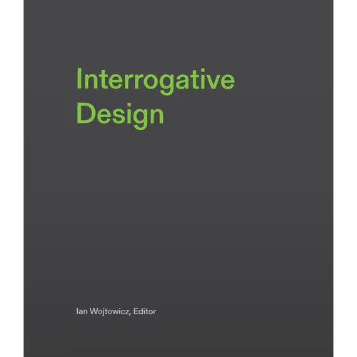 Interrogative Design