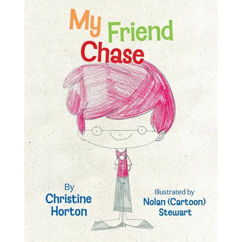 My Friend Chase