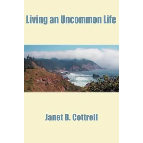 Living an Uncommon Life