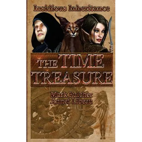 The Time Treasure: Insidious Inheritance