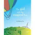 The girl and the magical flute: A bedtime story