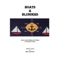 Boats & Blunders: Stories about Sailing and Fishing in Northwest waters