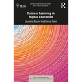 Outdoor Learning in Higher Education: Educating Beyond the Seminar Room
