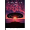 Wheel of the Year: Pagan Holidays and Their Christian Connections