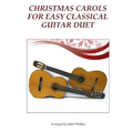 Christmas Carols for Easy Classical Guitar Duet