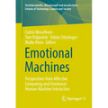Emotional Machines: Perspectives from Affective Computing and Emotional Human-Machine Interaction