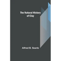 The Natural History of Clay