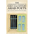 The Comprehensive Anthology of Early 21st Century Arab Poets