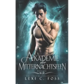 Akademie der Mitternachtsfeen: Buch Eins: Ein paranormaler Reverse Harem Liebesroman