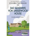 Das Geheimnis von Underwood House