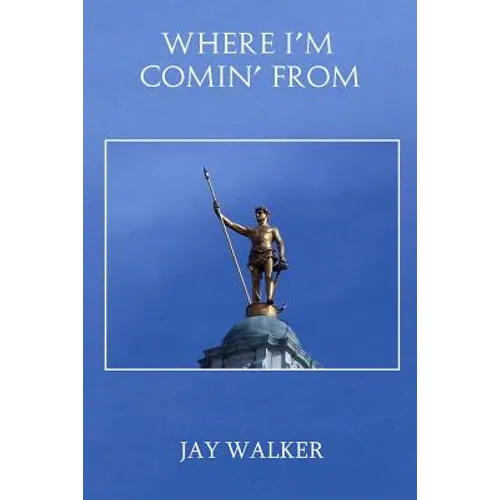 Where I'm Comin' From